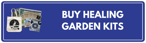 Go to our Shop to Buy Healing Garden Kits